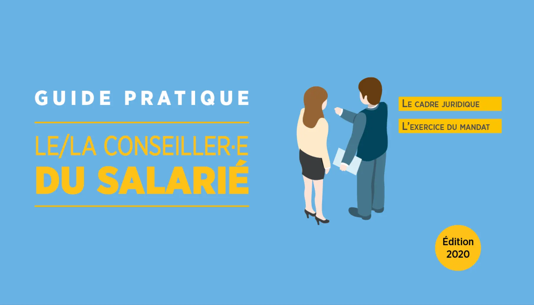Guide pratique - Conseiller du salarié - éd. 2020
